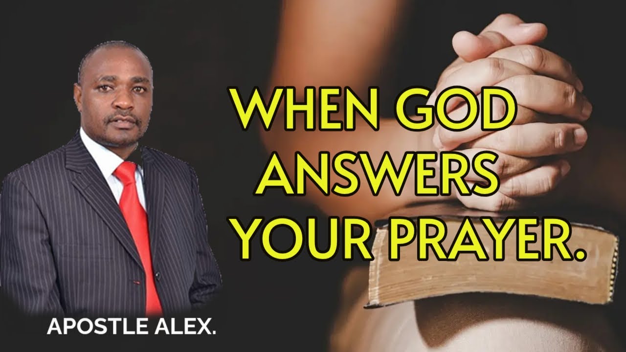 WHEN GOD ANSWERS YOUR PRAYER.