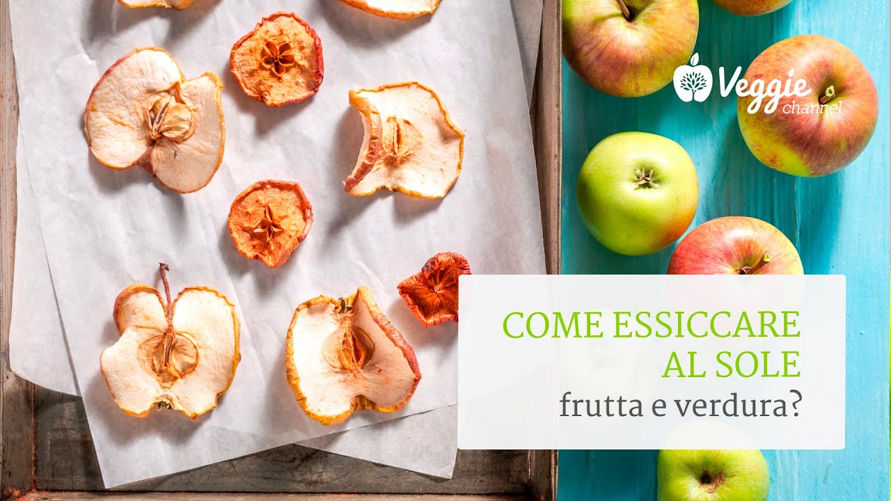 Come essiccare al sole frutta e verdura? - Marilù Mengoni