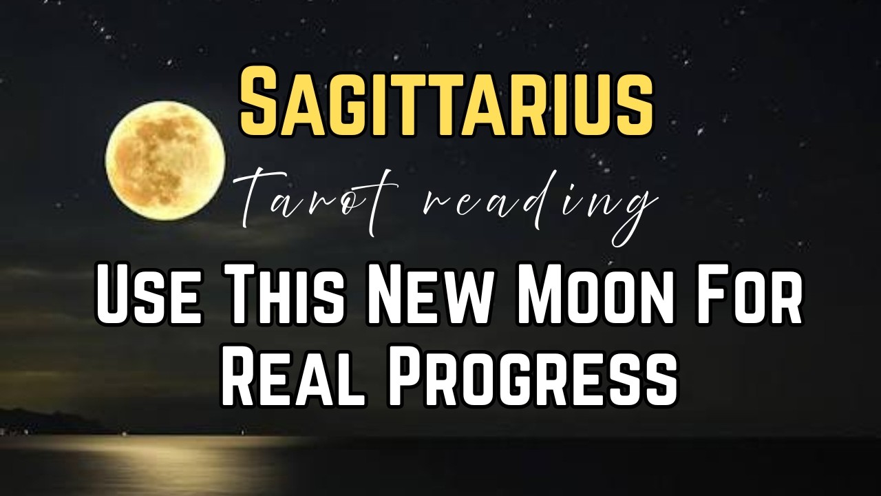 Sagittarius — Why This New Moon Is Different From Others