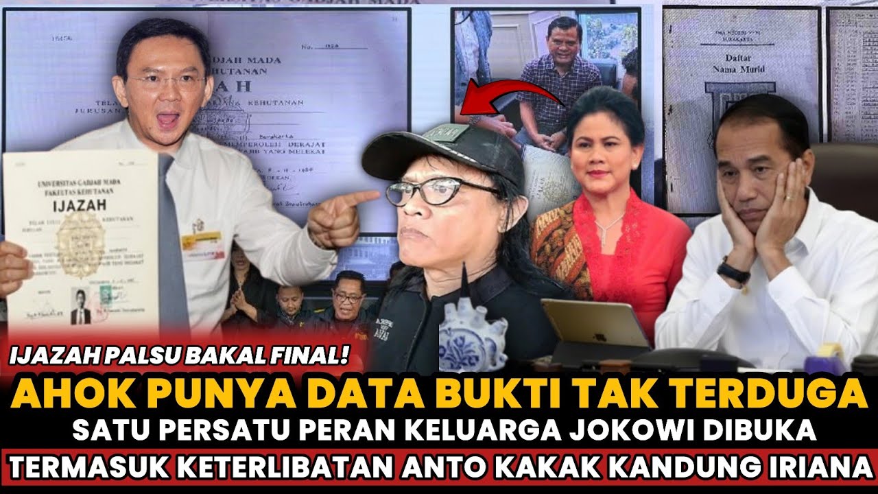 PERAN KAKAK KANDUNG IRIANA TERUNGKAP❗AHOK PUNYA DATA BUKTI LAWAN KEBOHONGAN IJAZAH JOKOWI‼️