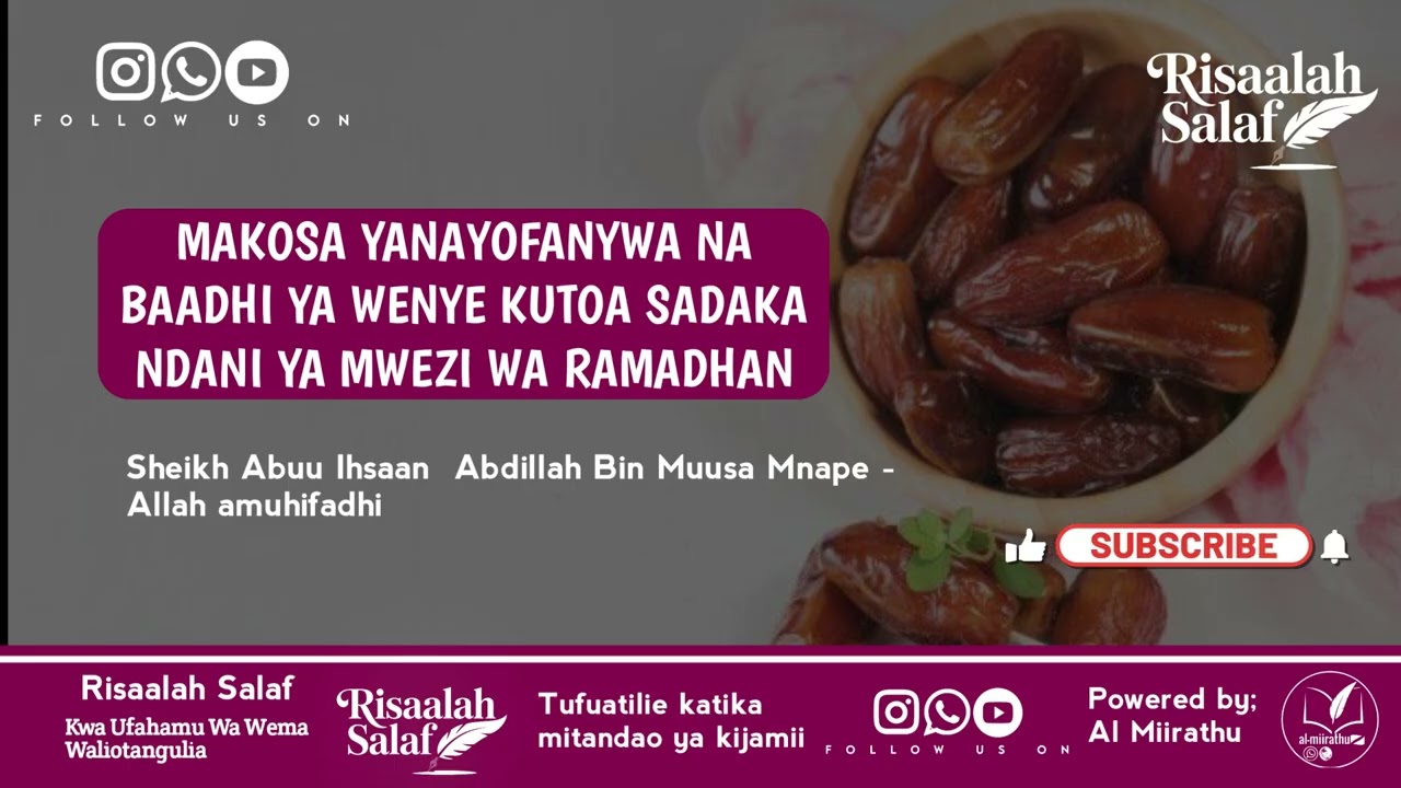 MAKOSA YANAYOFANYWA NA BAADHI YA WENYE KUTOA SADAKA NDANI YA MWEZI WA RAMADHAN