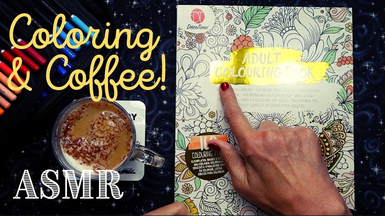 ASMR | Coloring & Coffee! Lovely New Coloring Book! Whispering and Page Turning Sounds