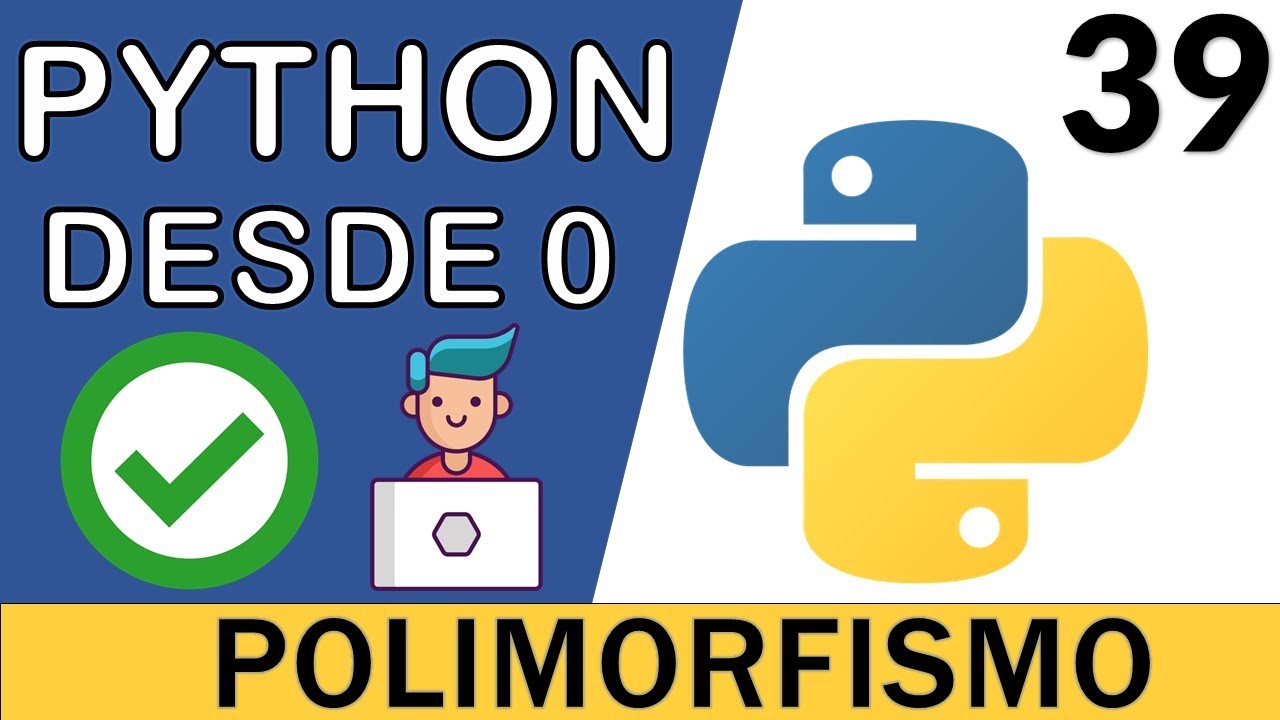 Polimorfismo en Python | Programación Orientada a Objetos | Curso Python 3 🐍 # 39