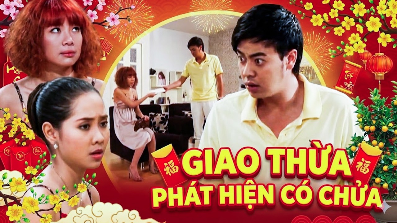 GIAO THỪA PHÁT HIỆN CÓ CHỬA | Phim Truyện Việt Nam 2026 | Phim Truyện Việt Nam Mới Nhất 2026 | Phim
