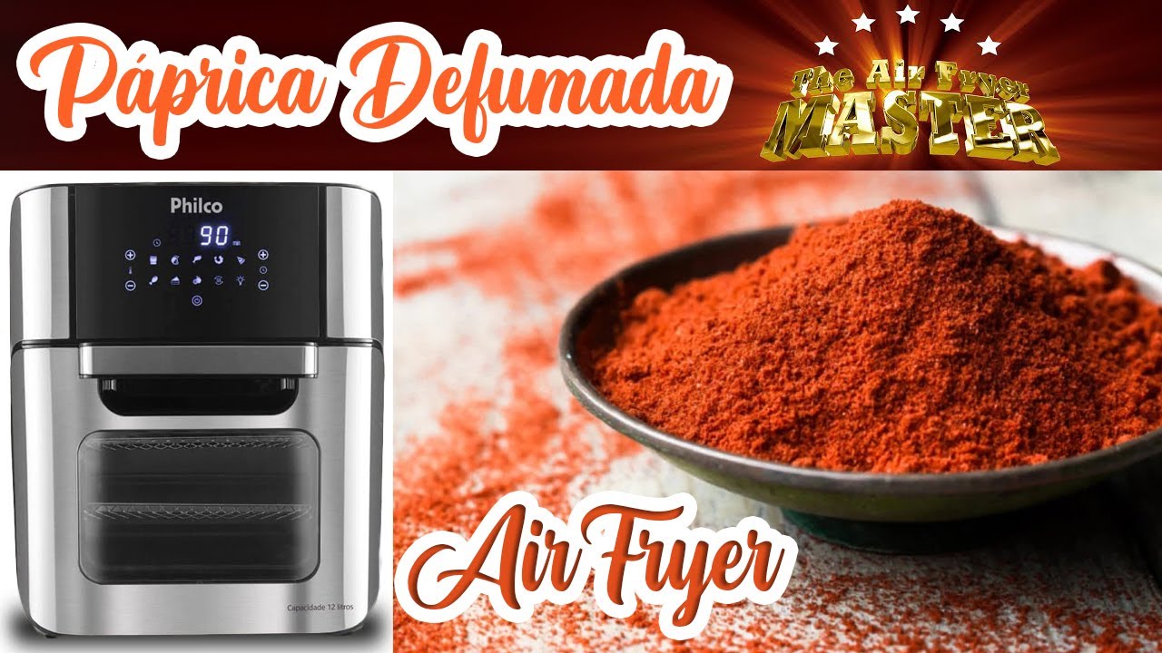 Como Fazer Páprica Defumada na Air fryer