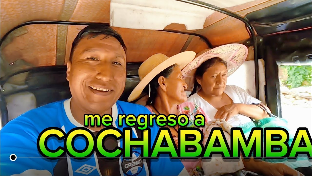 Me regreso a Cochabamba 