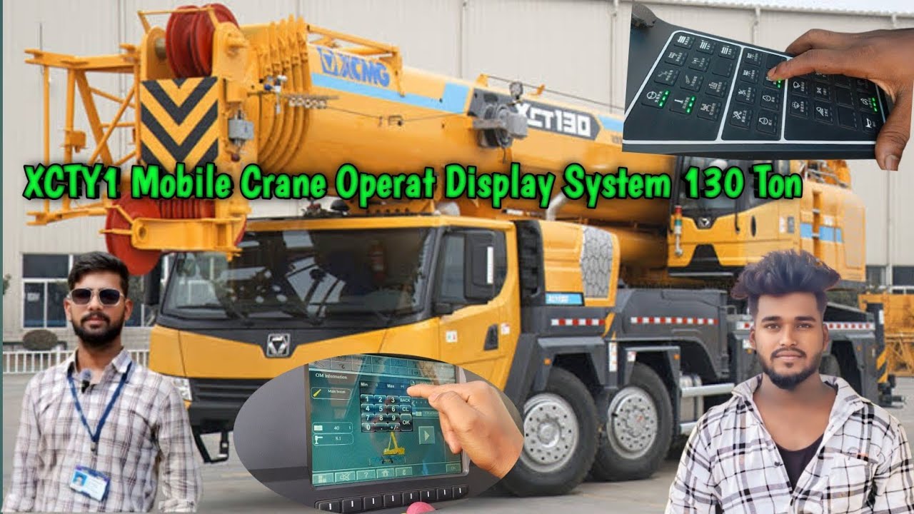 #Video xcty1 Mobile Crane ka  Operat Display System 130 ton बिल्कुल आसान भाषा में सीखे@CraneGuru57 