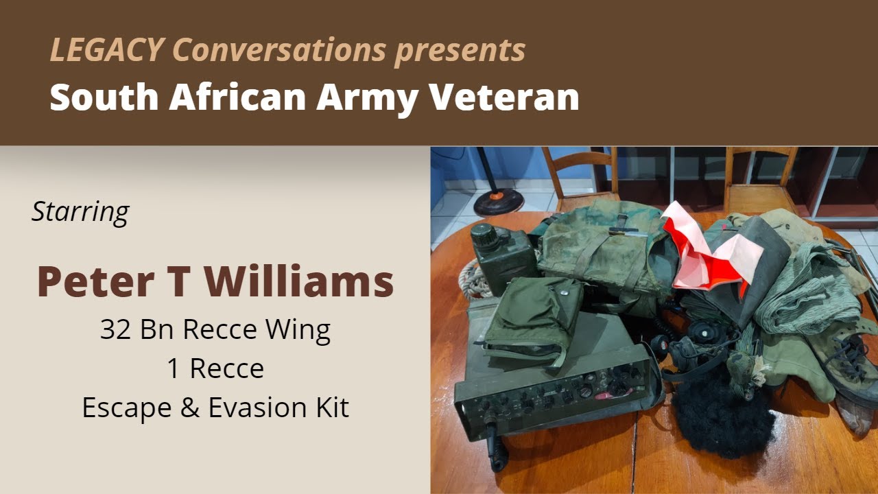 Legacy Conversations - Peter T Williams - 32Bn Recce Wing Escape & Evasion Kit