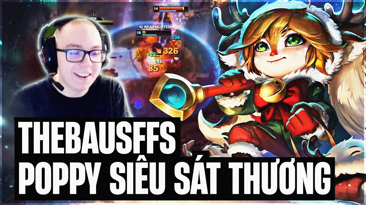 THEBAUSFFS THỬ NGHIỆM KHO ĐỒ CỰC CHIẾN SIÊU NHIỀU SÁT THƯƠNG CHO POPPY ĐƯỜNG TRÊN
