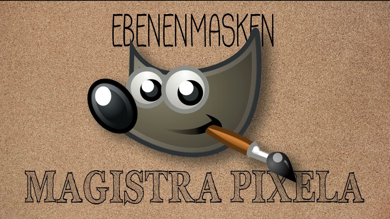 Ebenenmasken in Gimp