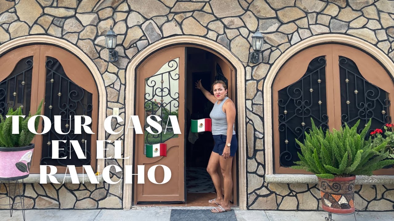 Tour de mi casa en El Rancho #casaenmexico