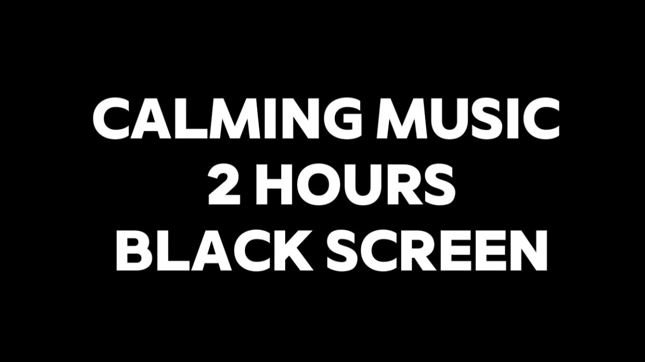 Calming Music 2 hours