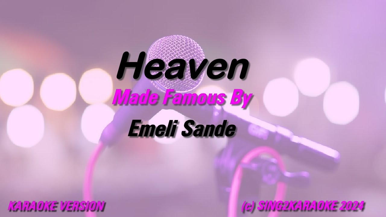 Emeli Sande   Heaven (Karaoke Version) Lyrics