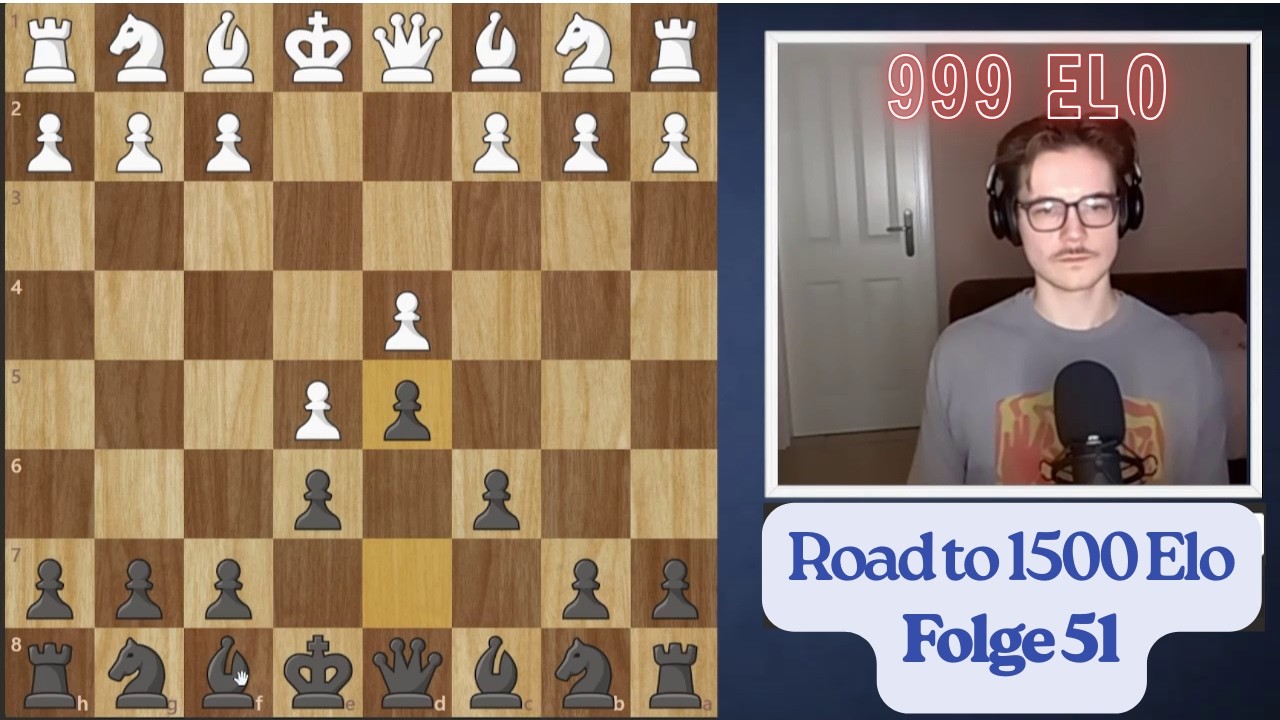 Road to 1500 Elo - Folge 51: Knacken wir nun endlich die 1000 Elo?