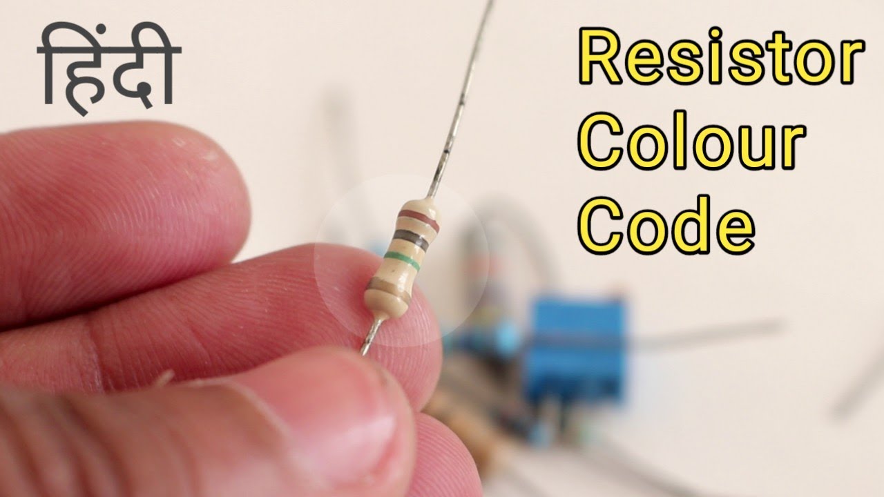 Resistor Colour Code in Hindi Detailed | Basic Electronics | Resistor colour code padhna seekhen