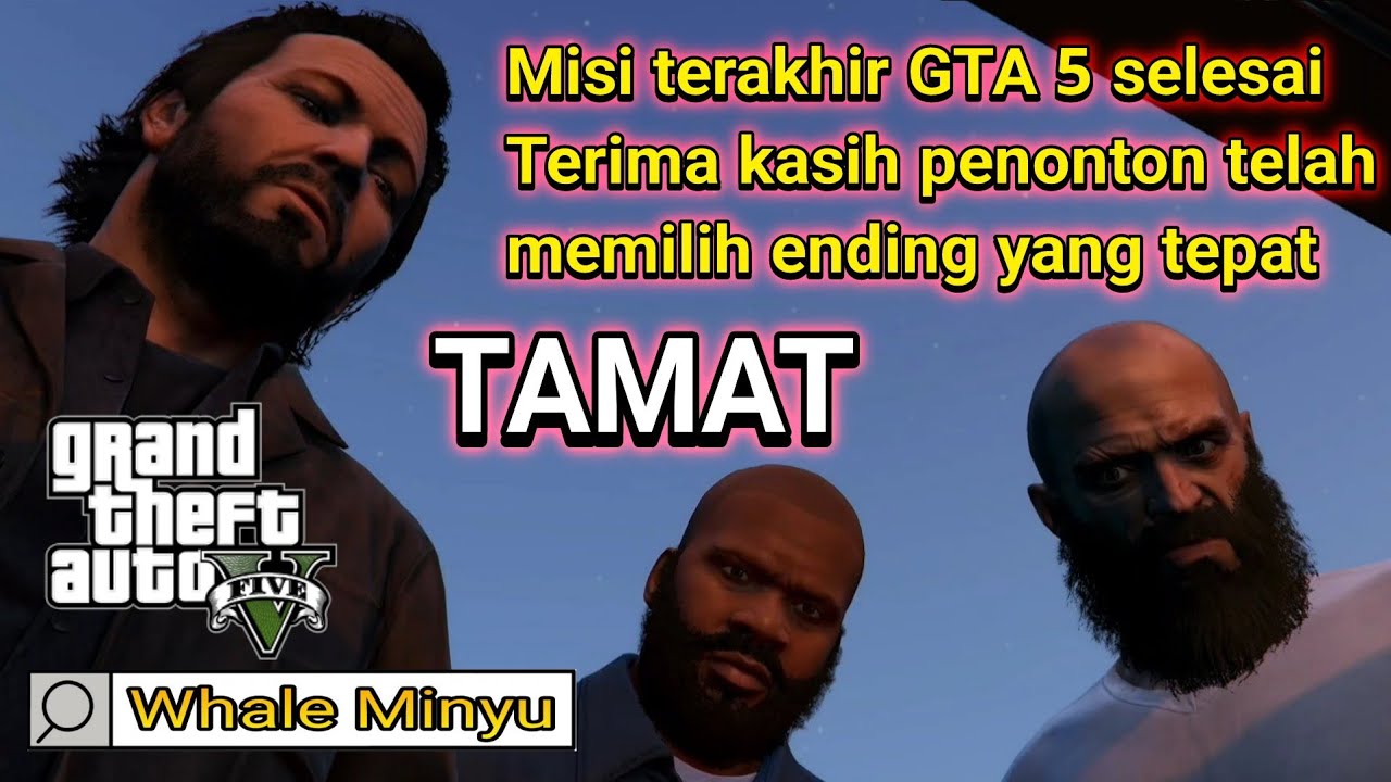 Akhirnya Misi Terakhir GTA V Selesai | GTA V Indonesia Part Akhir