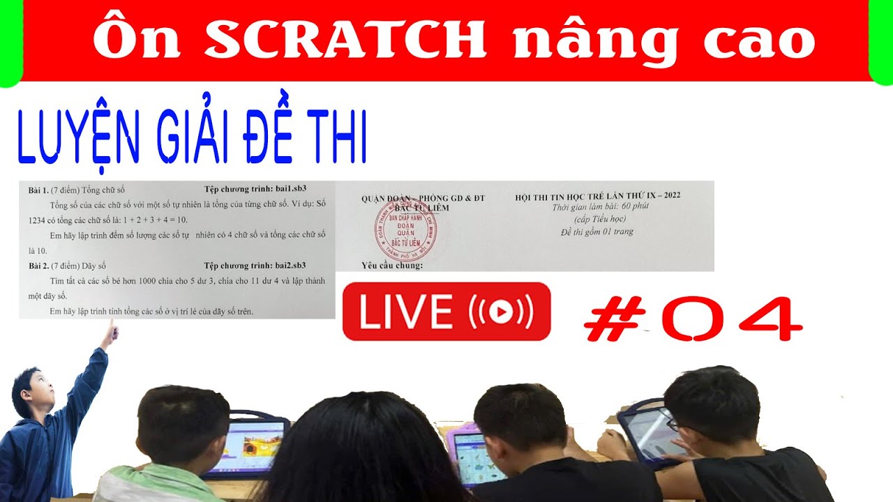 Giải đề thi quốc gia Scratch với toán học - buổi 04