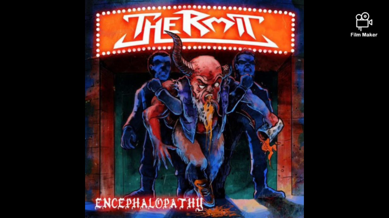 Thermit - Encephalopathy [FULL ALBUM]