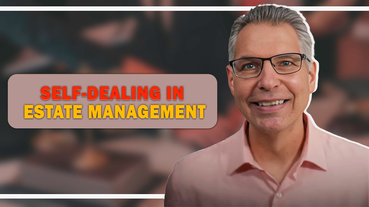Executor Mistakes: Self-Dealing in Estate Management | @GuyDiMartinoLaw