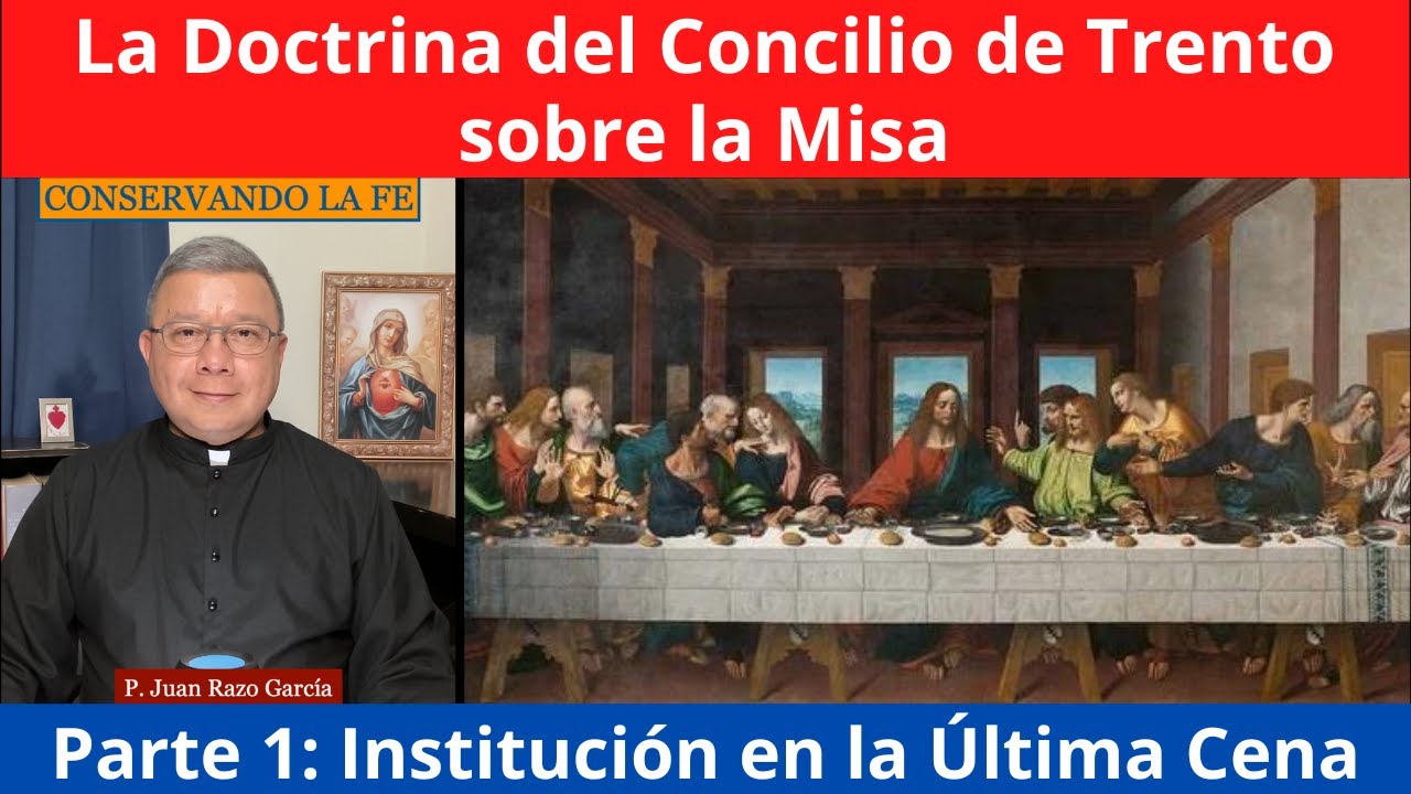 ¿Qué es la Misa? Parte I: Su Institución en la Última Cena.