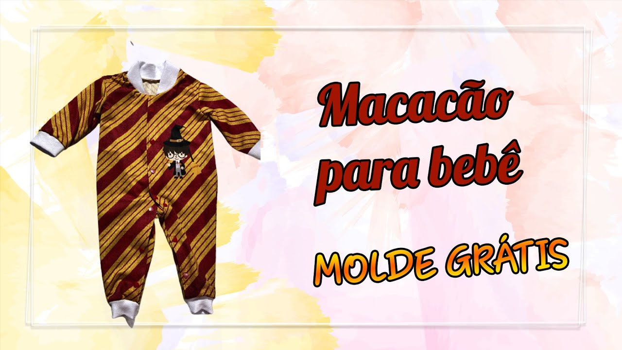 Aula 11 - Macacão para Bebê (Molde Grátis)