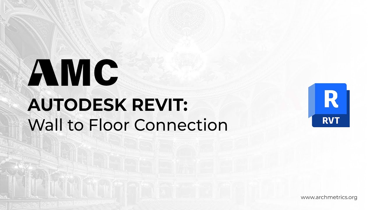 Autodesk Revit: Wall To Floor Connection