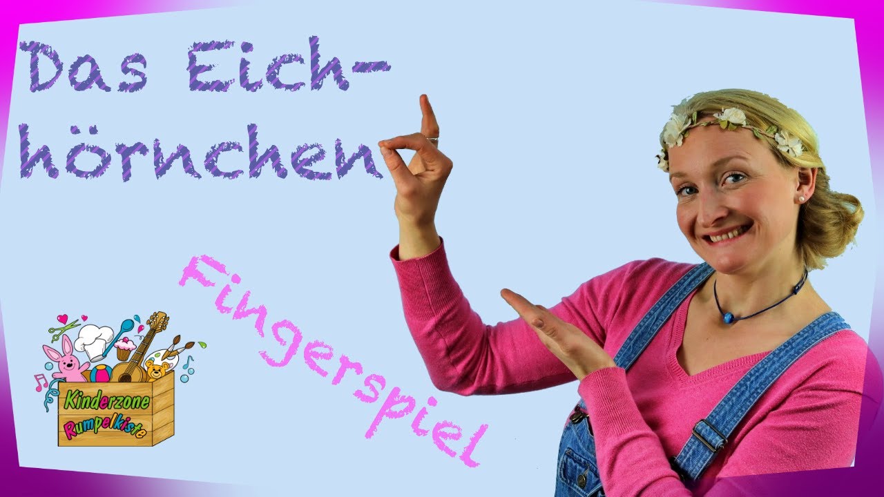 Das Eichhörnchen | Fingerspiele Eichhörnchen Kinderzone Rumpelkiste