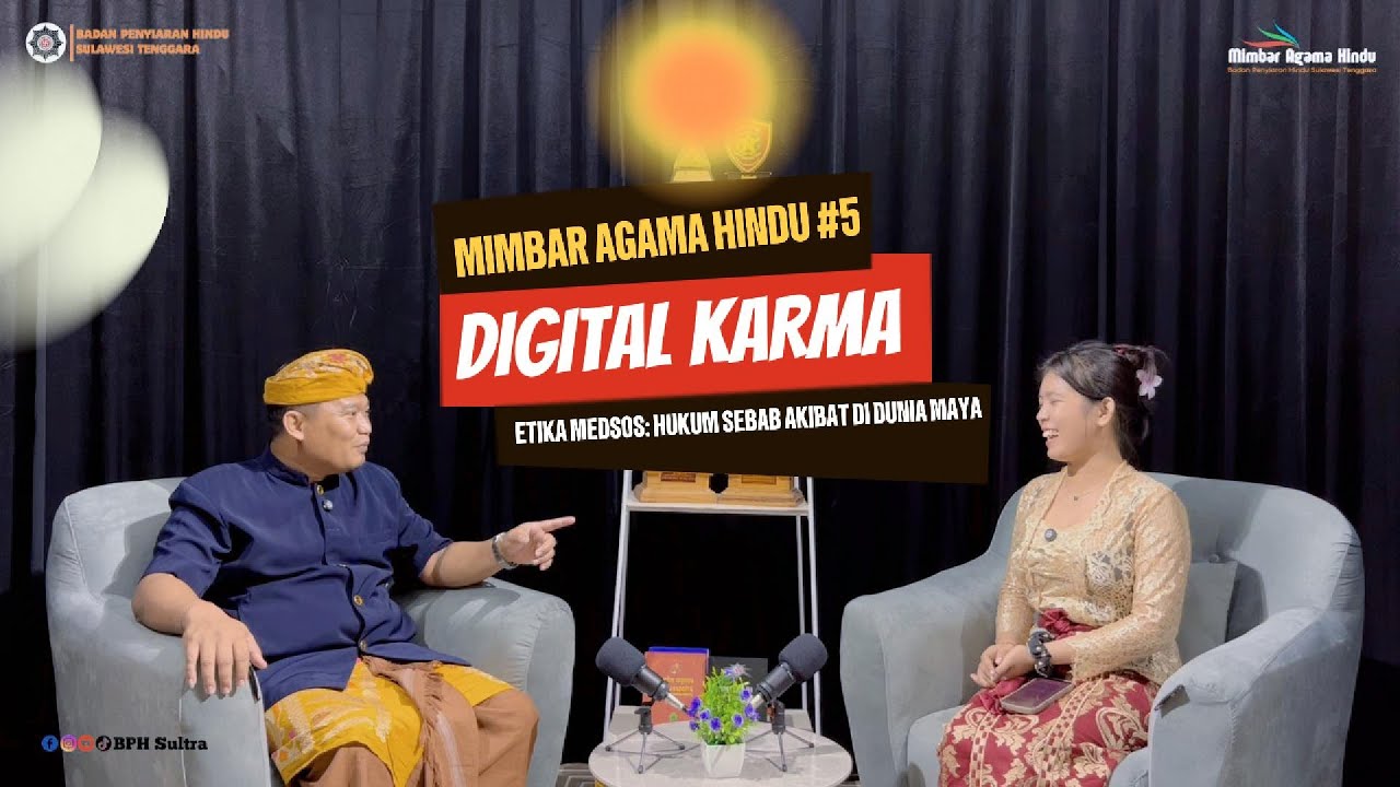 Digital Karma & Etika Medsos: Hukum Sebab Akibat di Dunia Maya | Mimbar Agama Hindu 