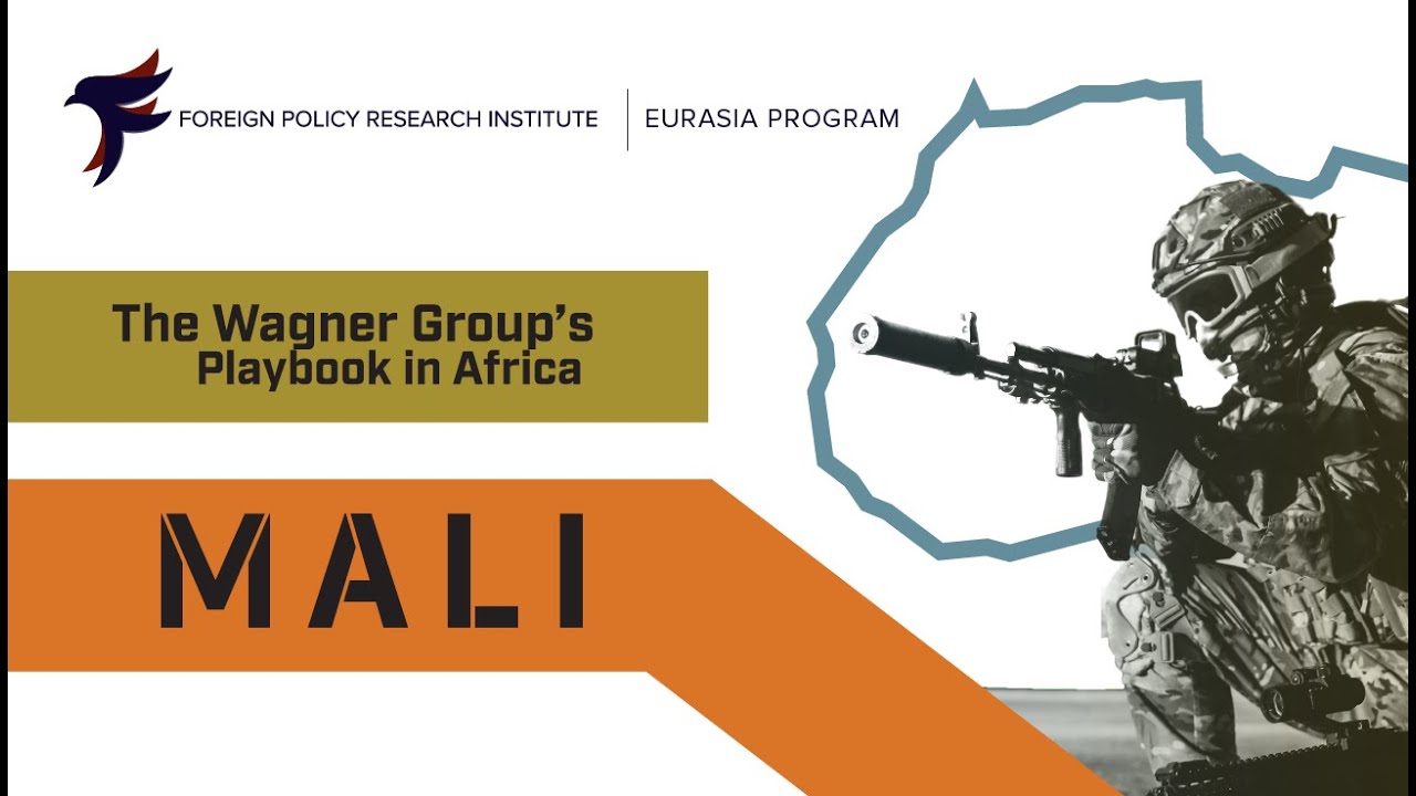 The Wagner Group&rsquo;s Playbook in Africa