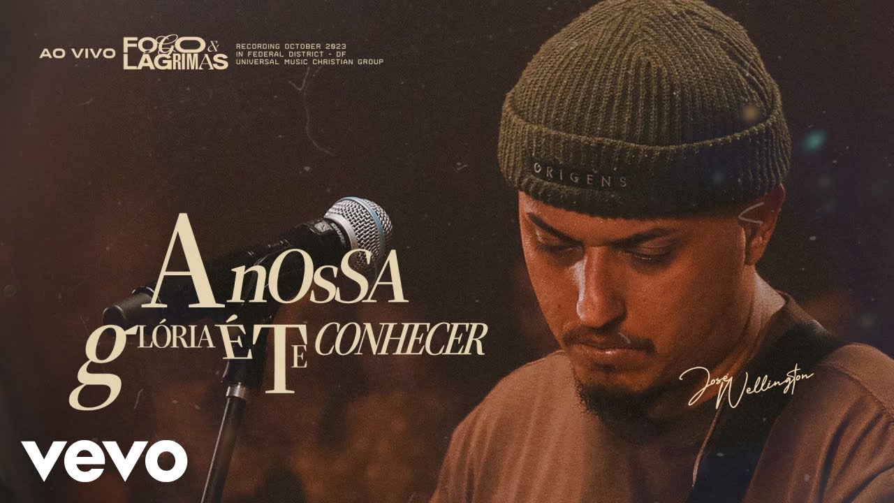 José Wellington - Nossa Glória É Te Conhecer (Espontâneo)