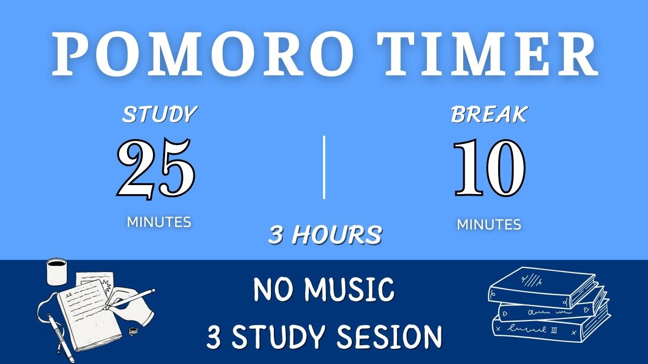 25/10 Pomodoro Method ⏳ | 3 Hours of Intense Study Focus and Breaks to Boost Productivity