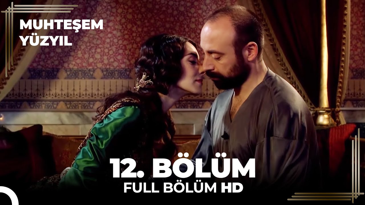 Muhteşem Y&uuml;zyıl 12. B&ouml;l&uuml;m (HD)