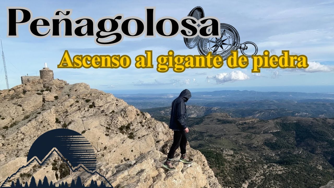 PE&Ntilde;AGOLOSA⛰️ Ascenso al gigante de piedra