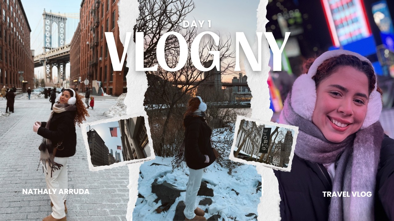 Minha experiência em New York 🗽✨ | Parte 1