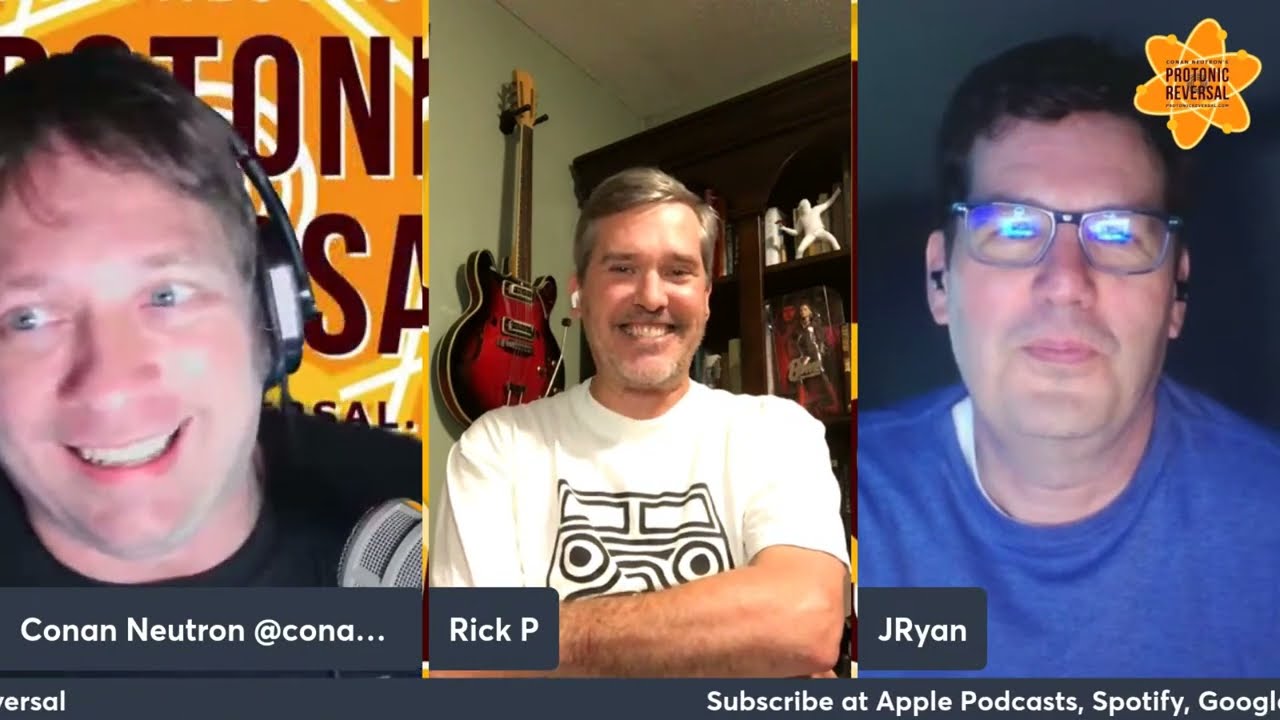 Conan Neutron’s Protonic Reversal-Ep342: Rick Pelletier and J. Ryan (Six Finger Satellite)