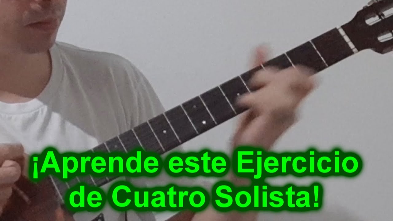 ¡Aprende este Ejercicio de Cuatro Solista!