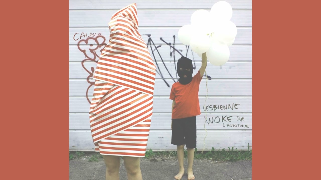 Calamine - LESBIENNE WOKE SUR L'AUTOTUNE (Audio Officiel)