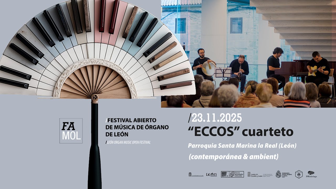 🪭🎹 Concierto de cuarteto ECCOS en Santa Marina la Real #FAMOL25