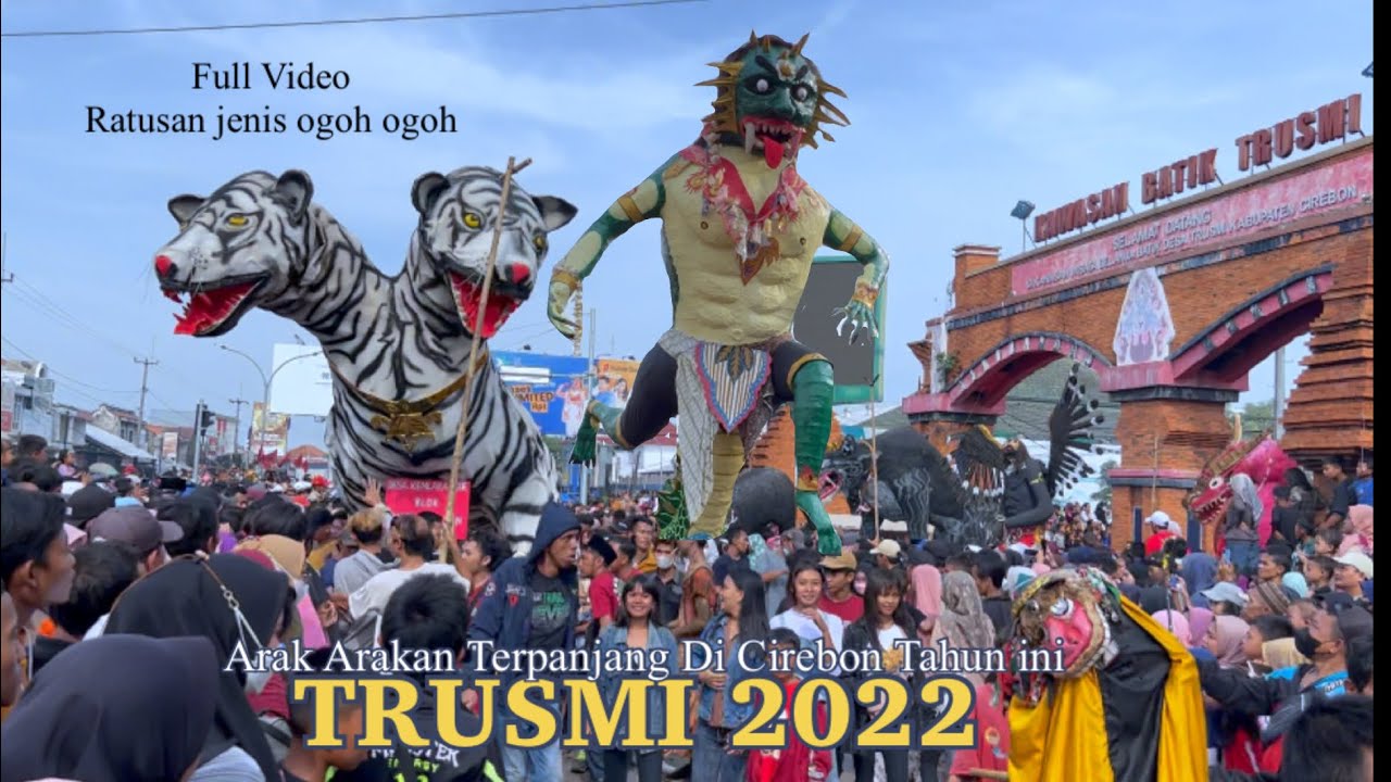 Full Arak Arakan Memayu Buyut TRUSMI 2022 | Karnaval TERPANJANG Tahun ini di Cirebon