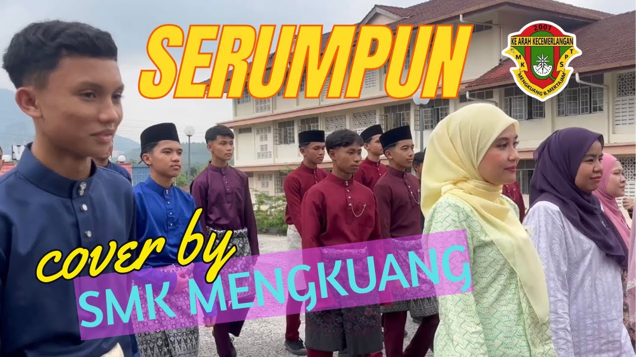 EPISOD KHAS RAYA : SERUMPUN SMK MENGKUANG