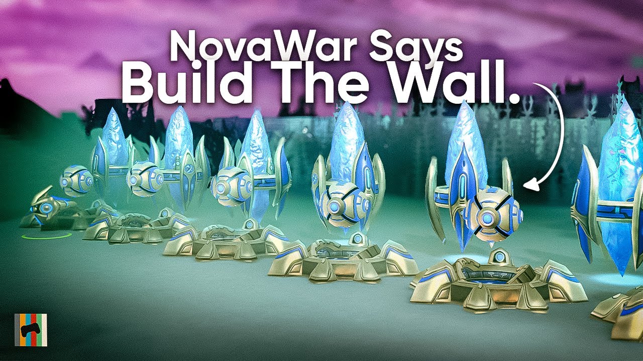NovaWar Says EP. 5 - Build The Wall! - Starcraft 2 - LAGTV