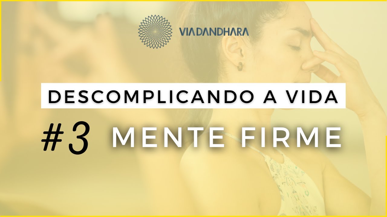 Mantenha a MENTE FIRME