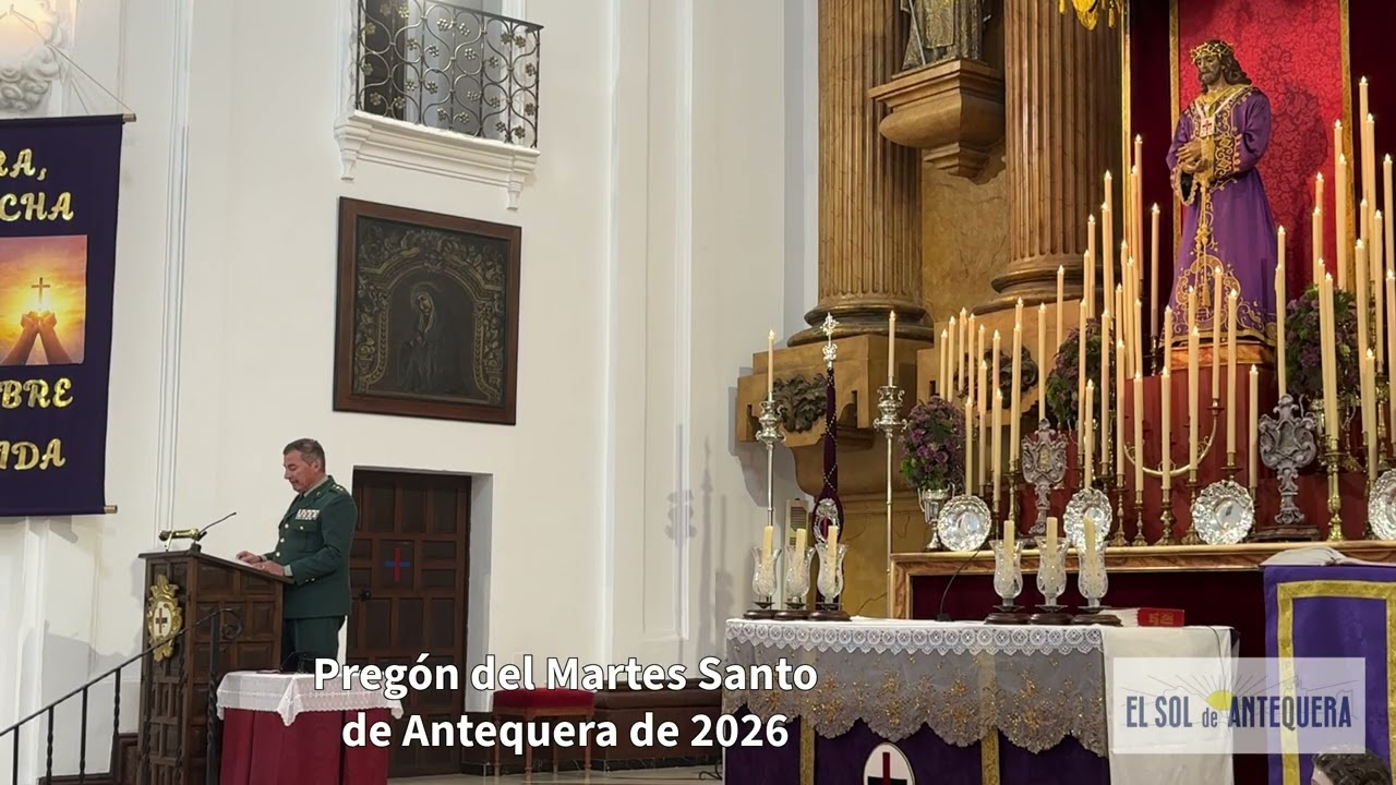 🟣📰 Pregón del Martes Santo de Antequera 2026