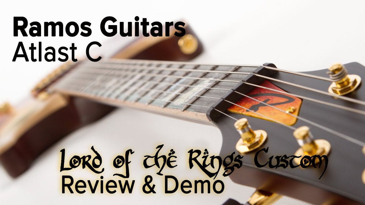 Ramos Guitars Atlast C (Lord of the Rings Custom Review & Demo)