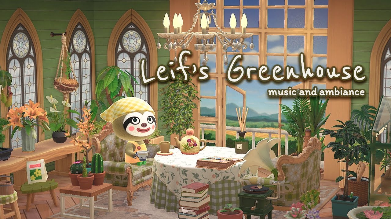 🍃𝐋𝐞𝐢𝐟'𝐬 𝐆𝐫𝐞𝐞𝐧𝐡𝐨𝐮𝐬𝐞🌱 Leif's Reading and Tea Time, Soft Piano, Animal Crossing Music and Ambiance