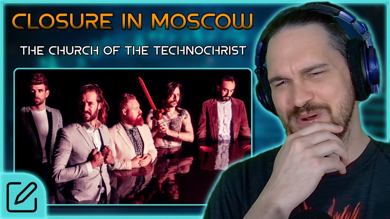 INFECTIOUSLY GROOVY // Closure In Moscow - The Church of the Technochrist // Composer Reaction