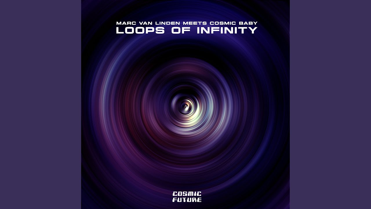 Loops of Infinity (Marc van Linden & D-Gor Rework)