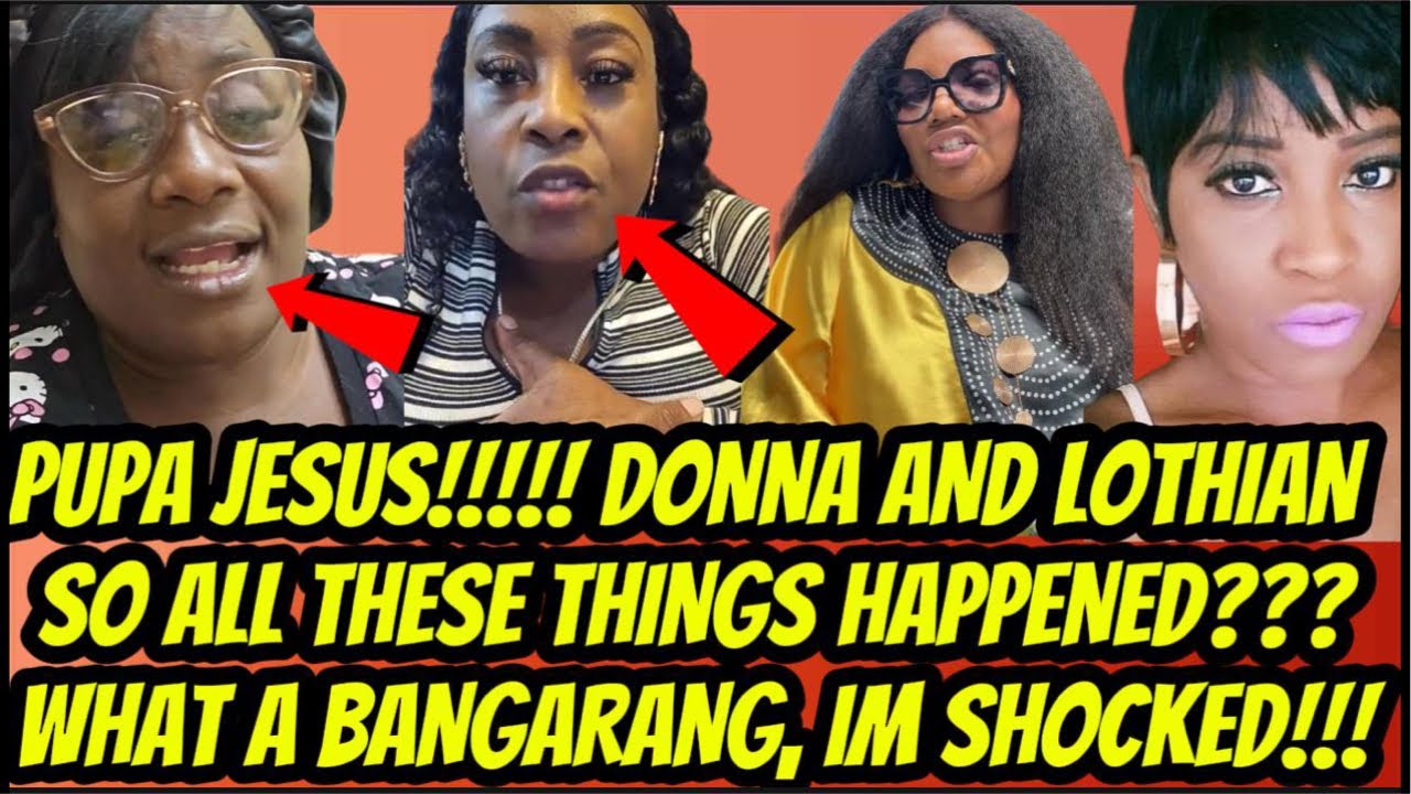 RUN COME! PUPA JESUS DONNA & LOTHIAN SO ALL THESE THINGS HAPPENED?? WHAT A BANGARANG, IM SHOCKED!!!!