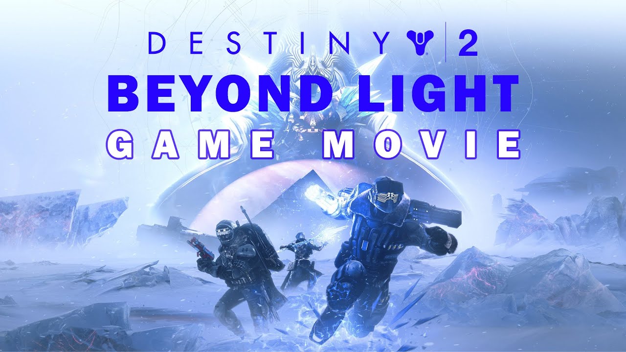 Destiny 2 Beyond Light - Game Movie