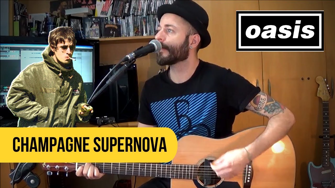 Oasis - Champagne Supernova (Acoustic Cover)